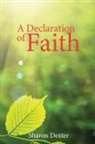 Sharon Dexter - A Declaration of Faith