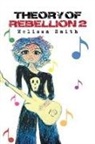 Melissa Smith - Theory of Rebellion 2