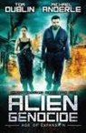 Michael Anderle, Tom Dublin, Craig Martelle - Alien Genocide