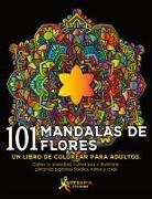 Arterapia Coloring - 101 Mandalas De Flores