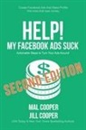 Jill Cooper, Mal Cooper - Help! My Facebook Ads Suck - Second Edition