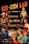 Barry` Atkinson - SIX-GUN LAW Westerns of the 1950s