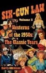 Barry Atkinson - SIX-GUN LAW Westerns of the 1950s
