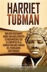 Captivating History - Harriet Tubman