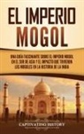 Captivating History - El Imperio mogol