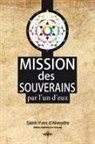 Saint-Yves D'Alveydre - Mission des souverains