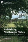 Margie Burns - Publishing Northanger Abbey