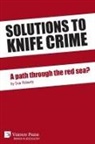 Sue Roberts - Solutions to knife crime