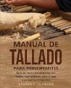 Stephen Fleming - Manual de tallado para principiantes