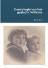 Bas Roeling - Genealogie van het geslacht Willems