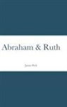 James Peck - Abraham & Ruth