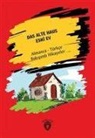 Hans Christian Andersen - Das Alte Haus - Eski Ev Almanca - Türkce Bakisimli Hikayeler