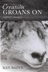 Ken Bazyn - Creation Groans On