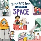 Kay Barnham, Barnham Kay, KAY BARNHAM, Jennifer Naalchigar, Jennifer Naalchigar - Jump into Jobs: Working in Space
