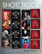 Mick Rock, Rock Mick - Shot! By Rock