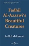 Fadhil Al-Azzawi, Hannah Somerville - Fadhil Al-Azzawi's Beautiful Creatures
