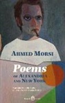 Ahmed Morsi - Poems of Alexandria and New York