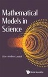 Olav Arnfinn Laudal, Olav Arnfinn (Univ Of Oslo Laudal, Olav Arnfinn Laudal - Mathematical Models in Science
