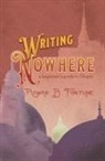 Rowan B Fortune, Rowan B. Fortune - Writing Nowhere