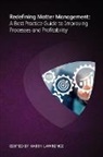 JD Alman MacDonagh, Peter Bennett, Barbara J Boake, Barbara J. Boake, Toby Brown, Wendy Chang... - Redefining Matter Management: A Best Practice Guide to Improving Processes and Profitability