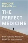 Brodie Ramin - The Perfect Medicine