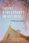 Gerardo Marti, Gerardo Martí, Mark T. Mulder, Mark T. Ramos Mulder, Mark T./ Ramos Mulder, Mulder Mark T.... - Latino Protestants in America