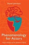 Daniel Johnston - Phenomenology for Actors