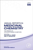 Neil Grimster, Richard A Ward - The Design of Covalent-Based Inhibitors