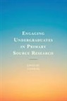 Lijuan Xu, Lijuan Xu - Engaging Undergraduates in Primary Source Research