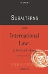 Remi Bachand, Bachand Remi - Subalterns and International Law