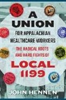 HENNEN, John Hennen - Union for Appalachian Healthcare Workers