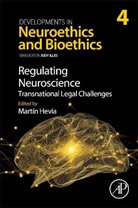 Martin Hevia - Regulating Neuroscience: Transnational Legal Challenges