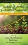 Elaine Silva Mangiante, Kathy Peno, Elaine Silva Mangiante - Teaching and Learning for Adult Skill Acquisition