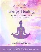 Kat Fowler, KAT FOWLER - Ultimate Guide to Energy Healing