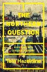 Thomas Hazeldine, Tom Hazeldine - Northern Question