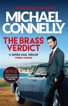 Michael Connelly, MICHAEL CONNELLY - The Brass Verdict