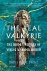 Nancy Marie Brown - The Real Valkyrie