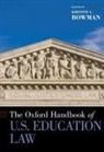 Kristine L. Bowman - Oxford Handbook of U.s. Education Law