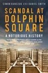 Simon Danczuk, Daniel Smith - Scandal at Dolphin Square