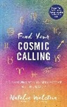 NATALIE WALSTEIN, Natalie Walstein - Find Your Cosmic Calling
