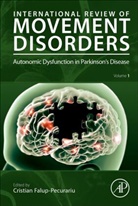 Cristian (Chair Falup-Pecurariu, Cristian Falup-Pecurariu, Cristian (Chair Falup-Pecurariu, Falup-Pecurariu Cristian, Peter Jenner, Peter (Division of Pharmacology and Therapeutics Jenner... - Autonomic Dysfunction in Parkinson''s Disease