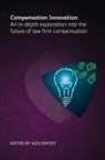 August Aquila, John Chisholm, Timothy B Corcoran, Timothy B. Corcoran, Arthur G Greene, Rebecca Holdredge... - Compensation Innovation