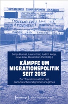 Sonja Buckel, Laur Graf, Laura Graf, Judith Kopp, Judith Kopp u a, Löw... - Kämpfe um Migrationspolitik seit 2015