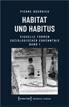 Pierre Bourdieu, Pierre Bourdieu (verst., Pierre Bourdieu (verst.), Stephan Egger, Franz Schultheis - Habitat und Habitus