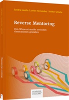Javie Hernández, Javier Hernández, Sandr Jauslin, Sandra Jauslin, Volker Schulte - Reverse Mentoring