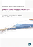 Arianne Ballmer, Della Casa, Philippe Della Casa, Katharina Schäppi - Der Westabhang des Mont Lassois (Vix / F) | Befestigung, Unterstadt und Kultplatz der Eisenzeit