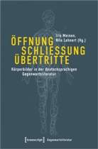 Lehnert, Lehnert, Nils Lehnert, Iri Meinen, Iris Meinen - Öffnung - Schließung - Übertritte