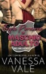 Vanessa Vale - Tripla Porzione di Maschio Adulto