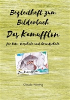 Claudia Höwing - Begleitheft zum Bilderbuch "Das Kamufflon" für Kita, Vorschule und Grundschule
