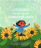 Al-Hathl, Lina Al-Hathloul, Loujain Al-Hathloul, Uma Mishra-Newbery, Rebecca Green - Loujains Träume von den Sonnenblumen